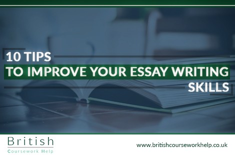 Ten Tips To Improve Your Essay Writing Skills